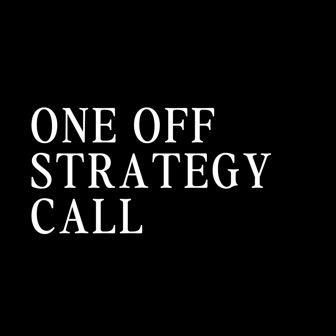 One More Call ONE OFF STRATEGY CALL